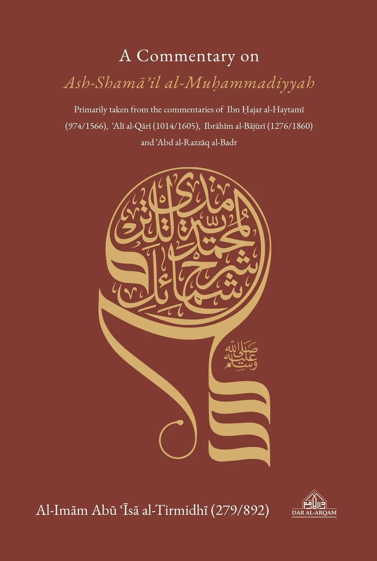 The Shamail Of Imam Al-Tirmidhi A Commentary On The Depiction Of Prophet Muhammad (PBUH)