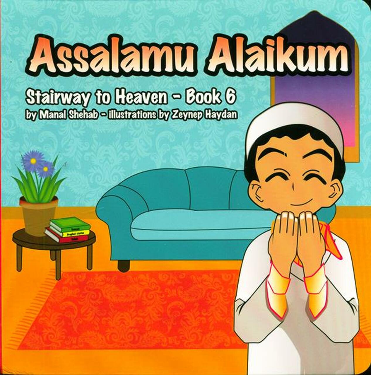 Assalamu Alaikum – Book 6 (Stairway To Heaven)
