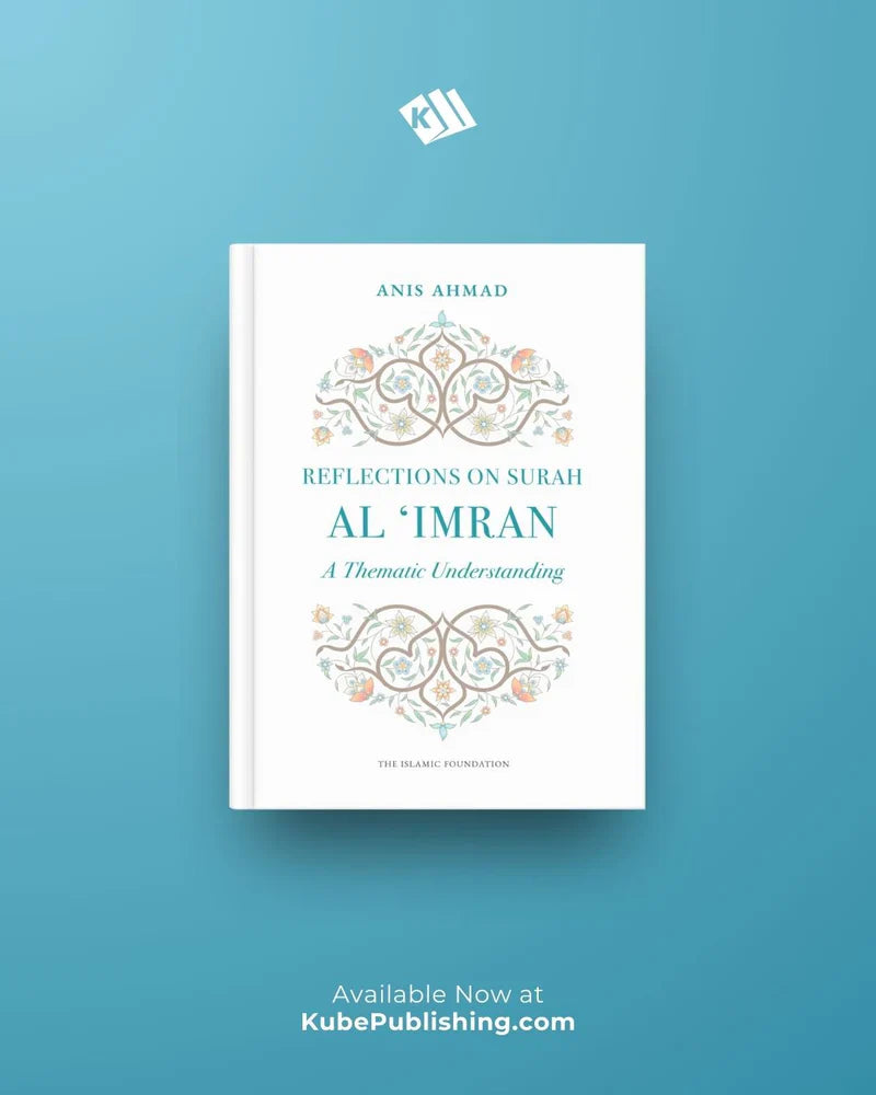 Reflections on Surah Al Imran